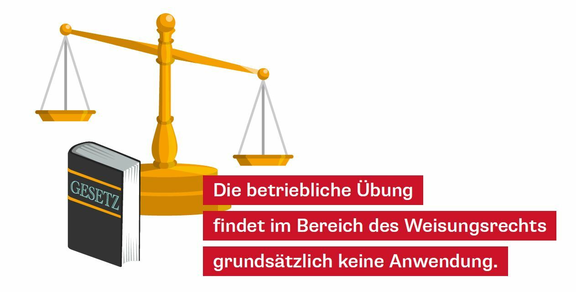 Betriebliche Übung hat im Weisungsrecht keine Bedeutung